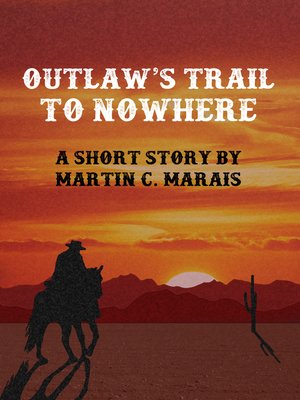 cover image of Outlaw's Trail to Nowhere